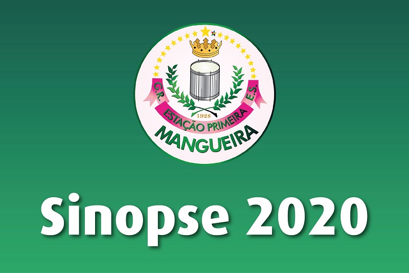 Leia a sinopse da Mangueira para 2020