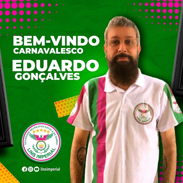 Lins Imperial anuncia a volta do carnavalesco Eduardo Gonçalves