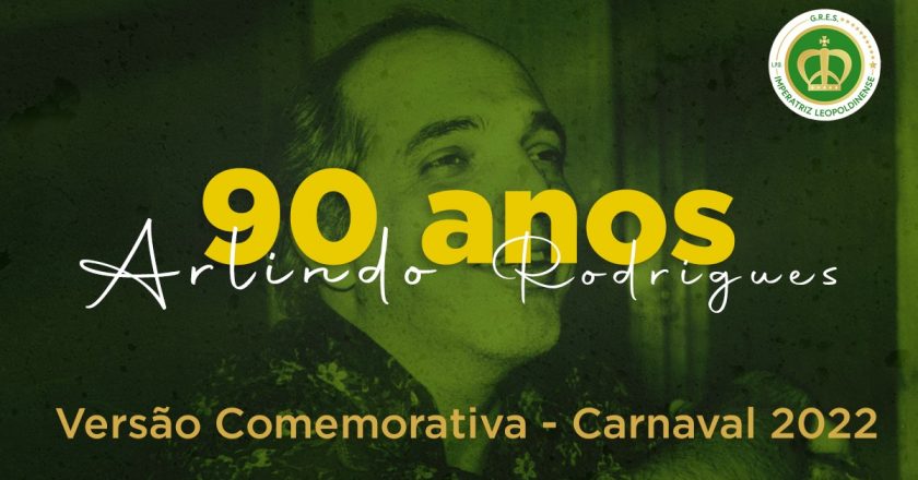 Imperatriz lança gravação comemorativa do samba pelos 90 anos de Arlindo Rodrigues