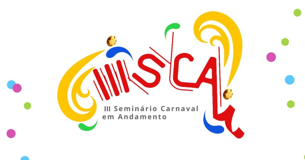 UERJ e LIESA promovem o III Seminário Carnaval em Andamento